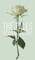 The Tales of Hidden Truth I 1528981847 Book Cover