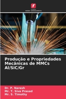 Produção e Propriedades Mecânicas de MMCs Al/SiC/Gr 6206280411 Book Cover