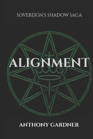 Alignment (The Sovereign Shadow Saga) B0GW3BCZWD Book Cover