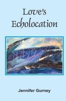 Love’s Echolocation 9363545016 Book Cover
