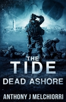 The Tide: Dead Ashore (Tide Series) B08B35XM5C Book Cover