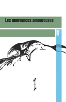 Les mouvances amoureuses (French Edition) B0FN7CLGPT Book Cover