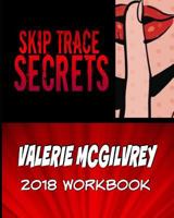Skip Trace Secrets 2018 Workbook 1724163191 Book Cover