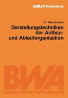 Darstellungstechniken Der Aufbau- Und Ablauforganisation 3409005366 Book Cover