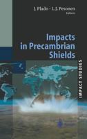 Impacts in Precambrian Shields 3540435174 Book Cover