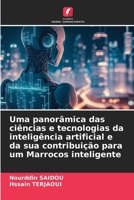 Uma panorâmica das ciências e tecnologias da inteligência artificial e da sua contribuição para um Marrocos inteligente 620700938X Book Cover