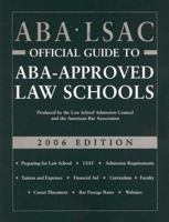 ABA-LSAC Official Guide to ABA-Approved Law Schools 2006 (Aba Lsac Official Guide to Aba Approved Law Schools) 0976024519 Book Cover