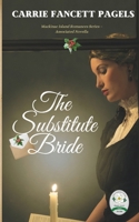 The Substitute Bride 0997190833 Book Cover