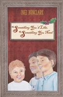 Something You'd Like, Something You Need: Stocking Sized Edition B09KN4HD2Y Book Cover