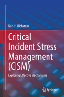 Critical Incident Stress Management (CISM): Exploring Effective Mechanisms 3032139686 Book Cover