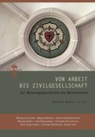Von Arbeit Bis Zivilgesellschaft: Zur Wirkungsgeschichte Der Reformation 337404865X Book Cover