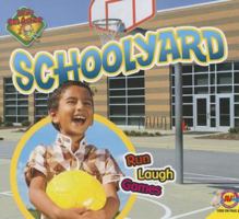 Schoolyard 1489622462 Book Cover