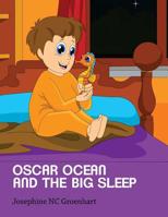 Oscar Ocean and The Big Sleep 1533104026 Book Cover
