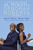 Been There, Done That: Family Wisdom For Modern Times 0451466365 Book Cover