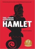 Hamlet the 1-Hour Guidebook: An Illustrated Guidebook, Featuring the Play on CD 0974950629 Book Cover