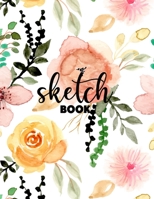 Sketch Book For Teen Girls and boys: 8.5" X 11", Personalized Artist Sketchbook: 120 pages, Sketching, Drawing and Creative Doodling. Large Blank Pages For Sketching, Practice How To Draw Workbook. 1672993717 Book Cover