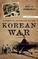 Historical Dictionary of the Korean War, Second Edition B00A2Q1CN6 Book Cover