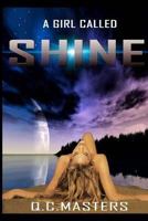 A Girl Called Shine 1483942791 Book Cover