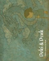 Deki & Druk: A Himalayan story of joy and thunder B0G5HH3R9J Book Cover