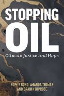Stopping Oil 0522879810 Book Cover