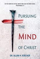 Pursuing the Mind of Christ 1955295042 Book Cover