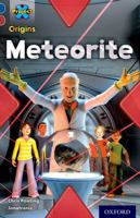 Project X Origins: Dark Blue Book Band, Oxford Level 15: Top Secret: Meteorite 0198303319 Book Cover