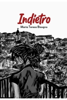 INDIETRO: Racconti, aneddoti e storie di un paese, il mio B0FHMNY1L8 Book Cover