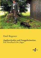 Jagdmethoden Und Fanggeheimnisse 3846038865 Book Cover