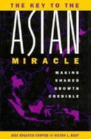 The Key to the Asian Miracle: Making Shared Growth Credible 0815713606 Book Cover