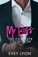 Mr. Boss: The Complete Collection: A Workplace Romance B09W171H7B Book Cover