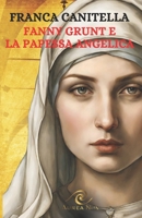 Fanny Grunt e la Papessa Angelica (Keenly) (Italian Edition) B0CVPTZ9GM Book Cover