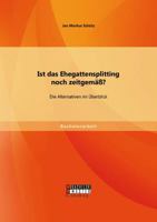 Ist Das Ehegattensplitting Noch Zeitgemass? Die Alternativen Im Uberblick 395684226X Book Cover