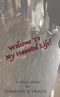 My Haunted Life! 153501539X Book Cover