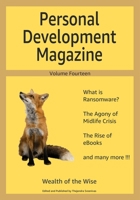 Personal Development Magazine - Volume Fourteen: Wealth of the Wise B0FF36FJ54 Book Cover
