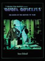 Quota Quickies: The Birth of the British 'B ' Film 1844571556 Book Cover