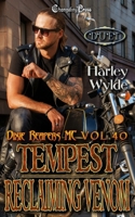 Tempest/ Reclaiming Venom Duet: A Dixie Reapers Bad Boys Romance (Dixie Reapers MC) 1605219495 Book Cover