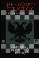 The Gambit Strategy: Opening Repertoire B0BSJ6FTQF Book Cover