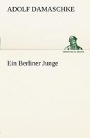 Ein Berliner Junge B0BWVP4R7J Book Cover
