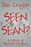 Seen Sean? 1475054122 Book Cover