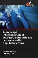 Espansione internazionale di successo delle aziende con sede nella Repubblica Ceca 6209915396 Book Cover