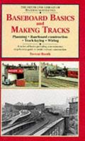 Baseboard Basics And Making Tracks 1857940067 Book Cover