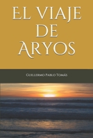 El viaje de Aryos B08Z31PRT1 Book Cover