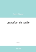 Un parfum de vanille (French Edition) 2414616725 Book Cover