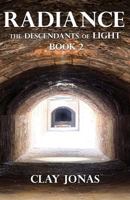 Radiance: The Descendants of Light Book 2 172475047X Book Cover