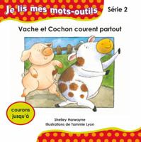Vache et Cochon courent partout 1443109371 Book Cover