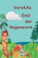 Emil, der Regenwurm: Vorlesegeschichten (German Edition) B0DLV45GW2 Book Cover
