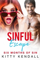 Sinful Escape: A hot romantic comedy (Six Months of Sin) B088N41SSS Book Cover