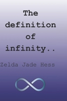 The definition of infinity B0GNJ32Z1B Book Cover