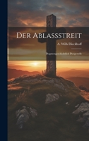 Der Ablassstreit: Dogmengeschichtlich dargestellt 1022133934 Book Cover