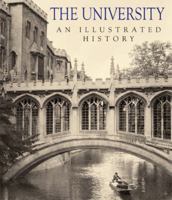 The University: An Illustrated History 0715640836 Book Cover